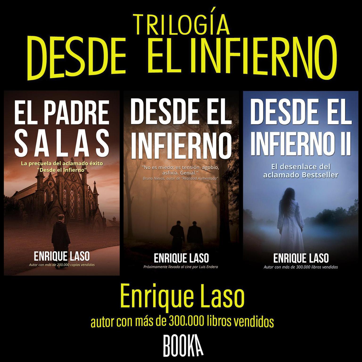 Trilogia: ”Desde El Infierno” Audiobook, by Enrique Laso