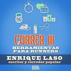 Correr III Audiobook, by Enrique Laso