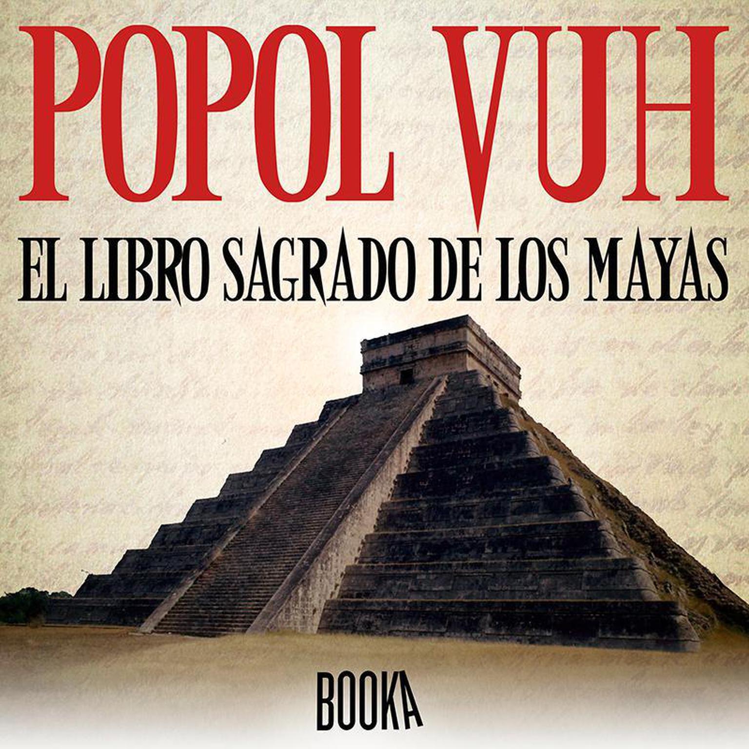 Popol Vuh: El Libro Sagrado de los Mayas Audiobook, by Maria Lopez Mulet