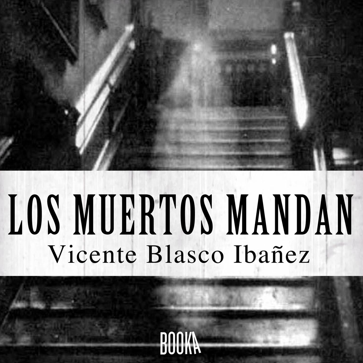 Los Muertos Mandan Audiobook, by Jorge Vicente Lopes da Silva
