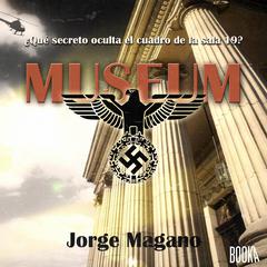 Museum Audiobook, by Jorge Magano