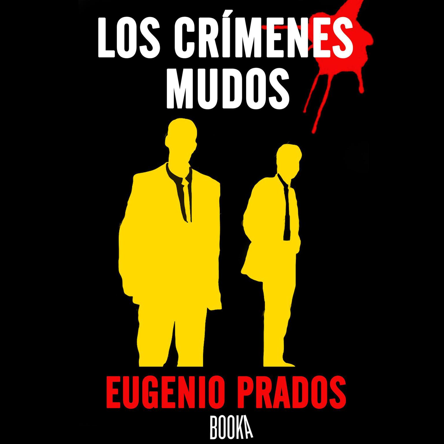 Los Crimenes Mudos Audiobook, by Eugenio Prados