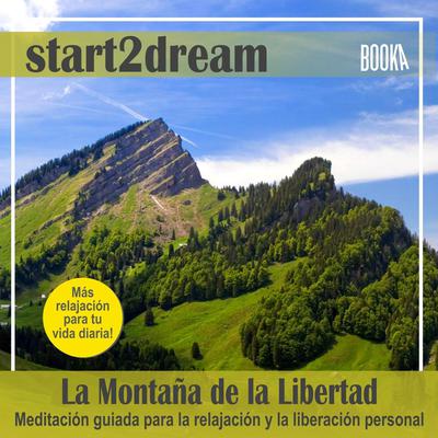 Meditación Guiada La Montaña de la Libertad Audiobook, by Nils Klippstein