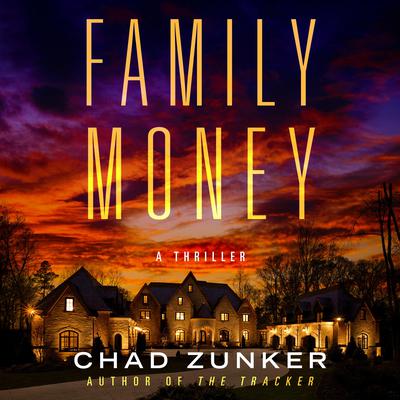 Family Money Audiobook, by Chad Zunker
