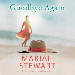 Goodbye Again Audiobook, by Mariah Stewart