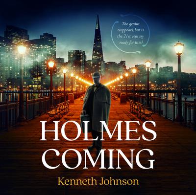 Holmes Coming Audiobook, by Kenneth Johnson