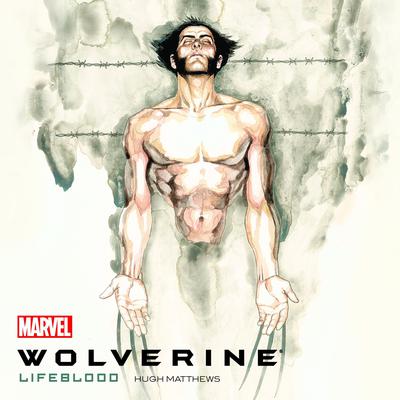 Wolverine: Lifeblood Audiobook, by Marvel 