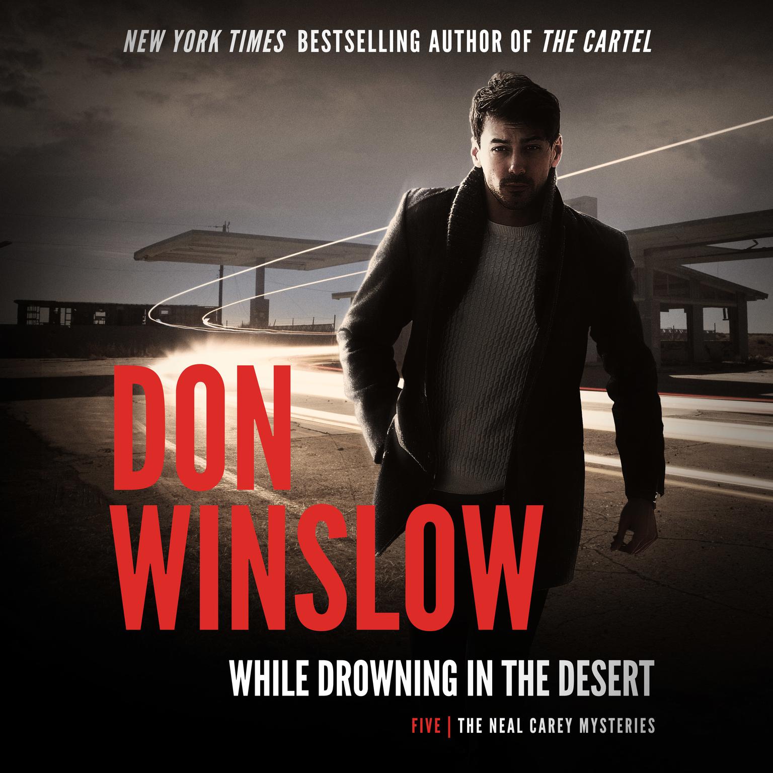 While Drowning in the Desert Audiobook, by Don Winslow