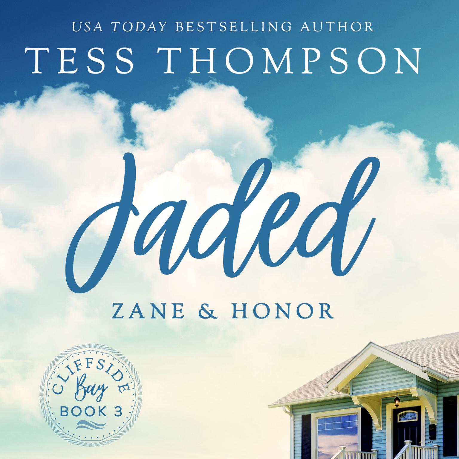Jaded: Zane and Honor Audiobook, by Tess Thompson