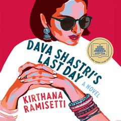 Dava Shastri's Last Day Audiobook, by Kirthana Ramisetti