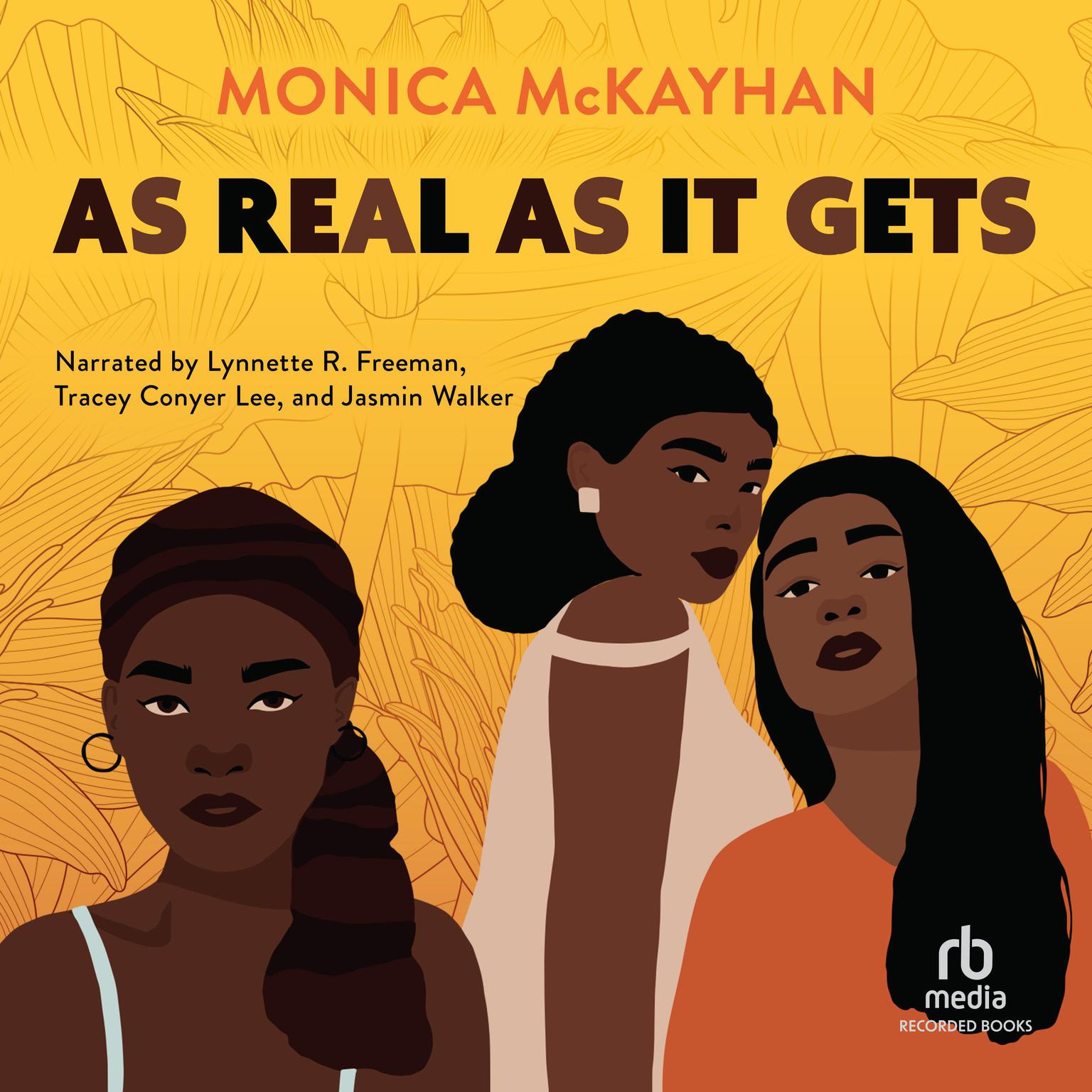 As Real As It Gets Audiobook, by Monica McKayhan