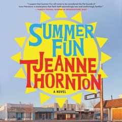 Summer Fun Audiobook, by Jeanne Thornton