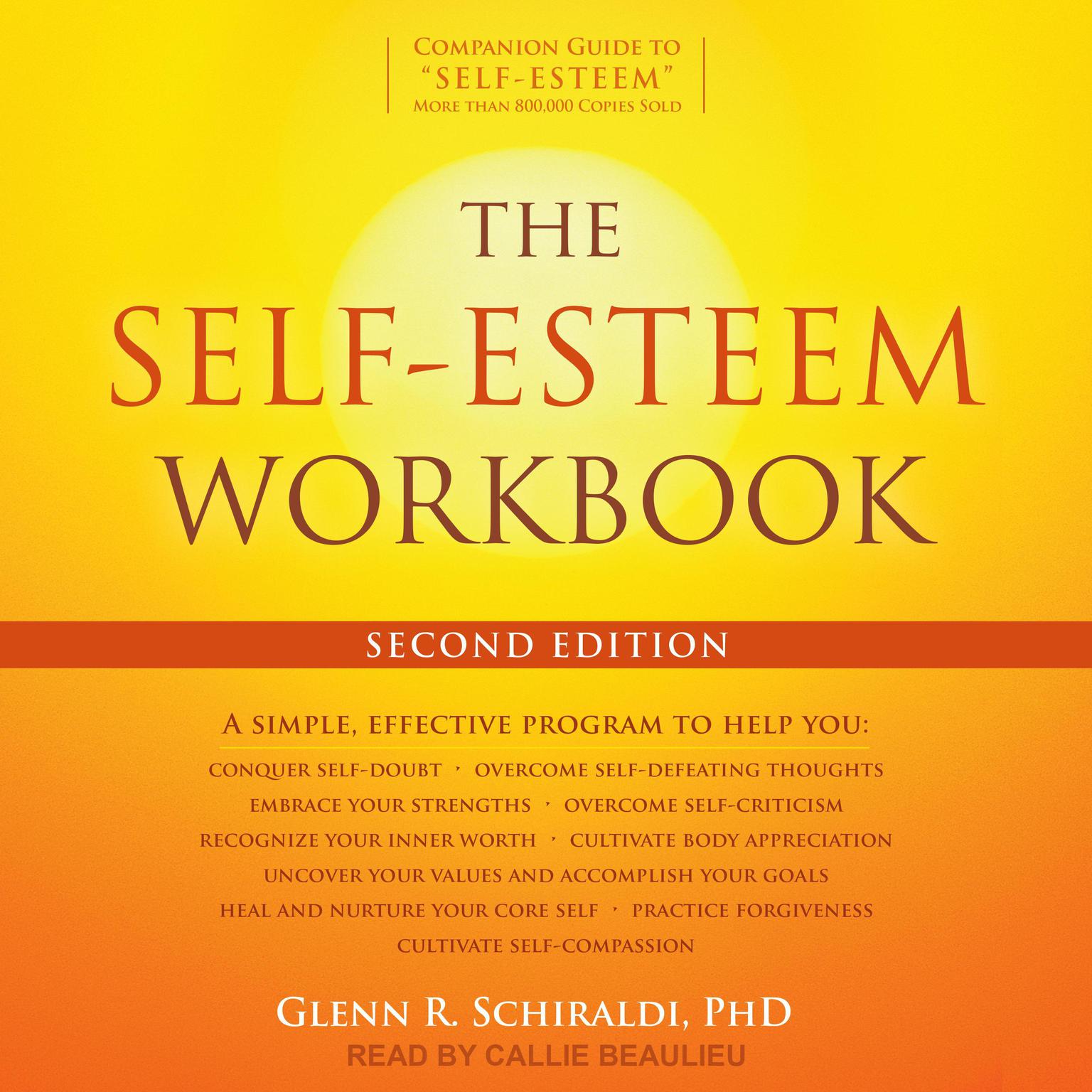 The Self-Esteem Workbook: Second Edition Audiobook, by Glenn R. Schiraldi