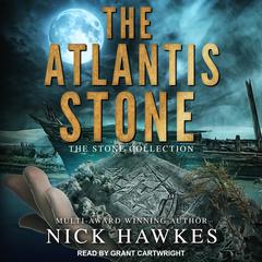 The Atlantis Stone Audiobook, by Nick Hawkes