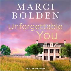 Unforgettable You Audiobook, by Marci Bolden