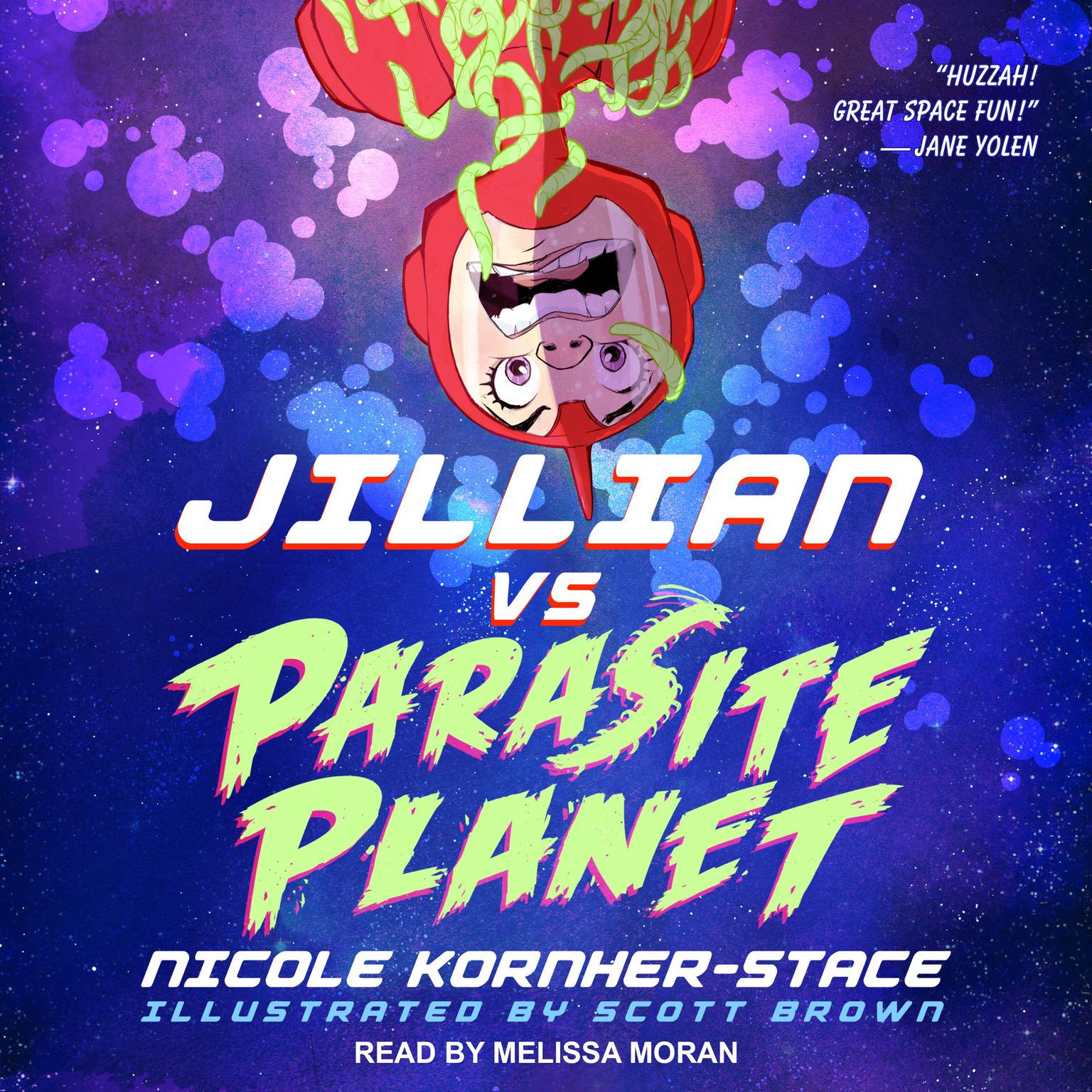 Jillian Vs. Parasite Planet Audiobook, by Nicole Kornher-Stace