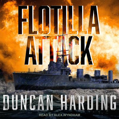Flotilla Attack Audiobook, by Duncan Harding