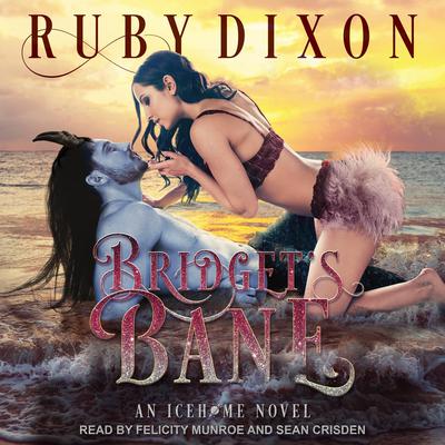 Bridget’s Bane Audiobook, by Ruby Dixon