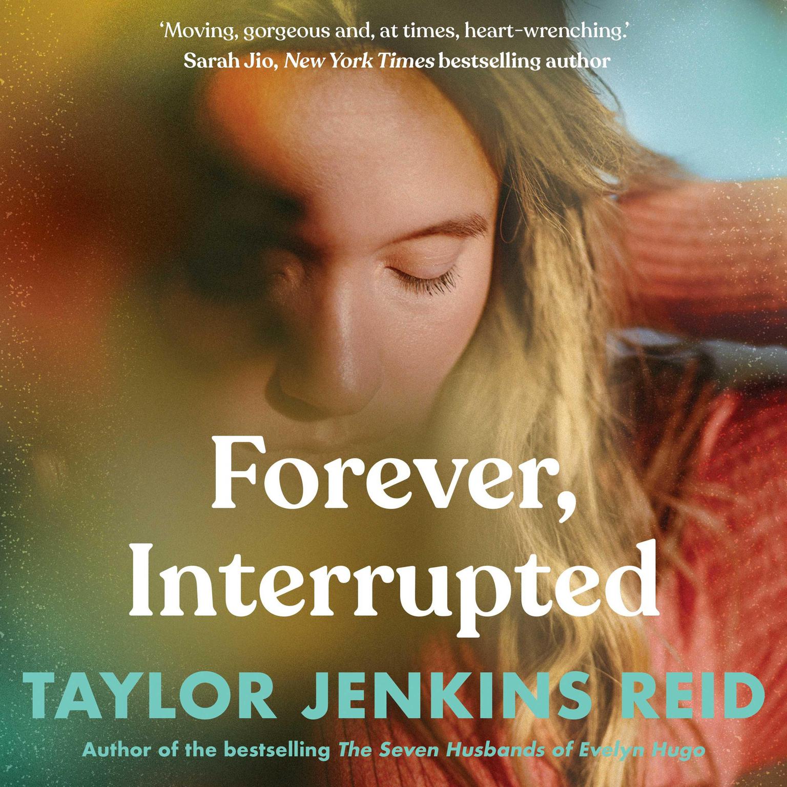 Forever, Interrupted Audiobook, by Taylor Jenkins Reid