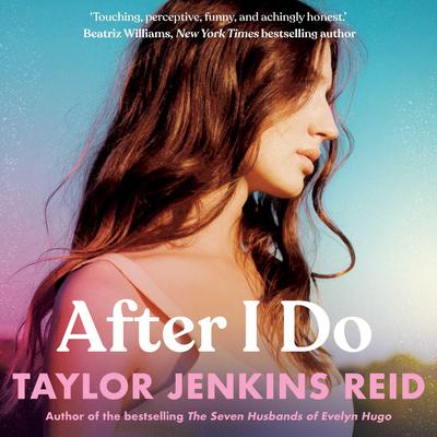 After I Do Audiobook, by Taylor Jenkins Reid