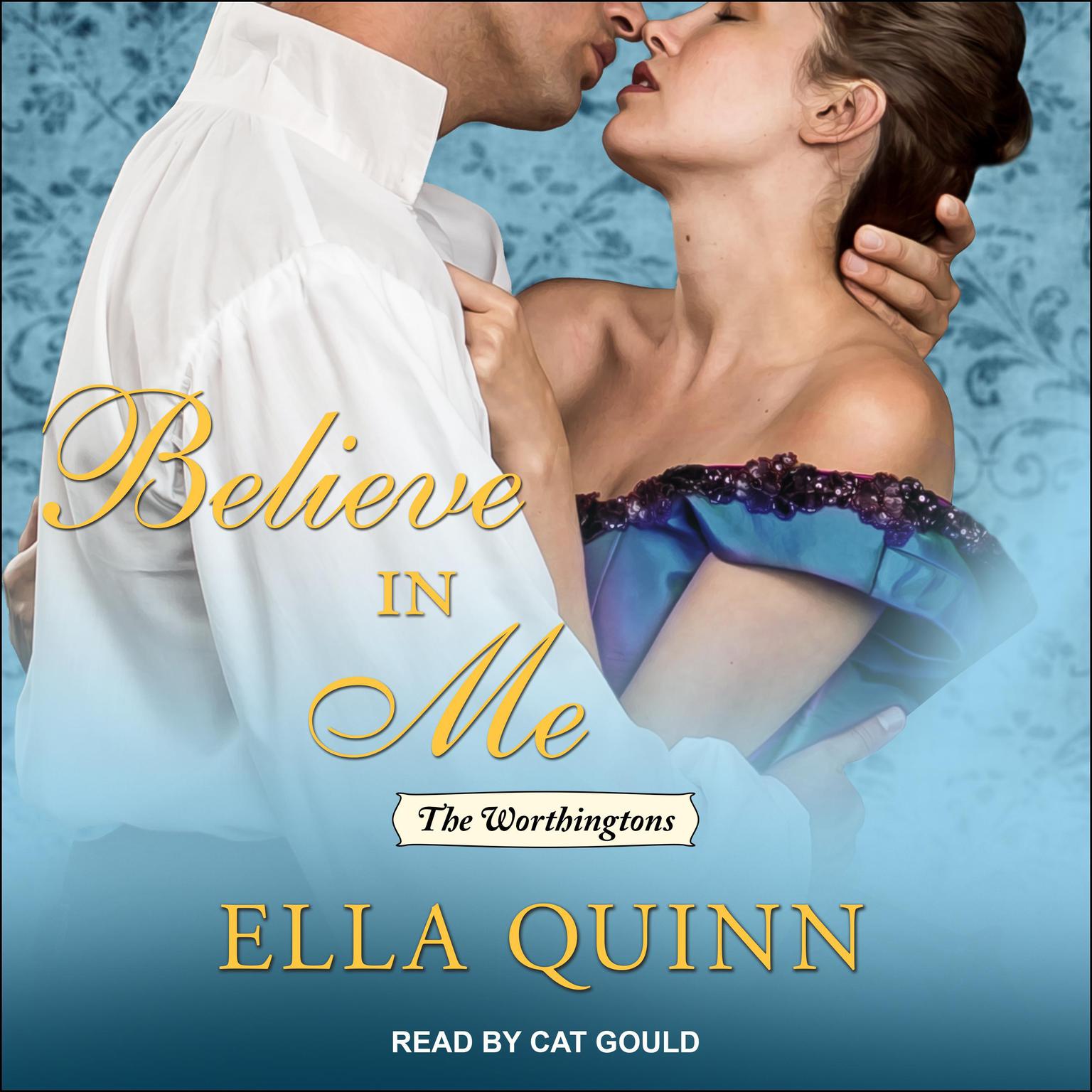 Believe in Me Audiobook, by Ella Quinn