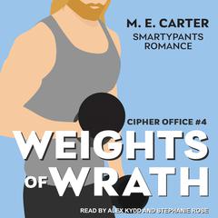 Weights of Wrath Audiobook, by M.E. Carter