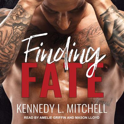 Finding Fate Audiobook, by Kennedy L. Mitchell