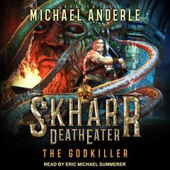 The Godkiller Audiobook, by Michael Anderle