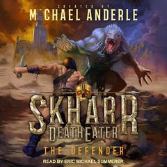 The Defender Audiobook, by Michael Anderle