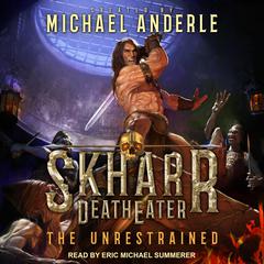 The Unrestrained Audiobook, by Michael Anderle