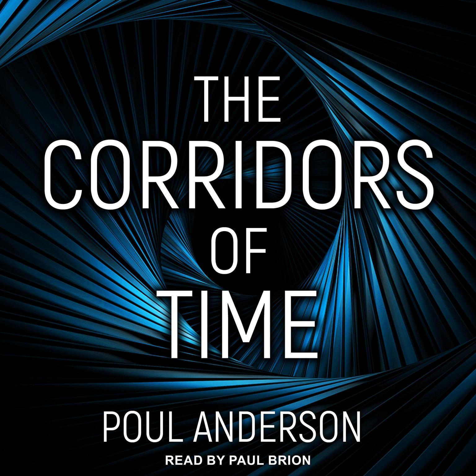 The Corridors of Time Audiobook, by Poul Anderson