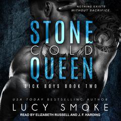 Stone Cold Queen Audiobook, by Lucy Smoke