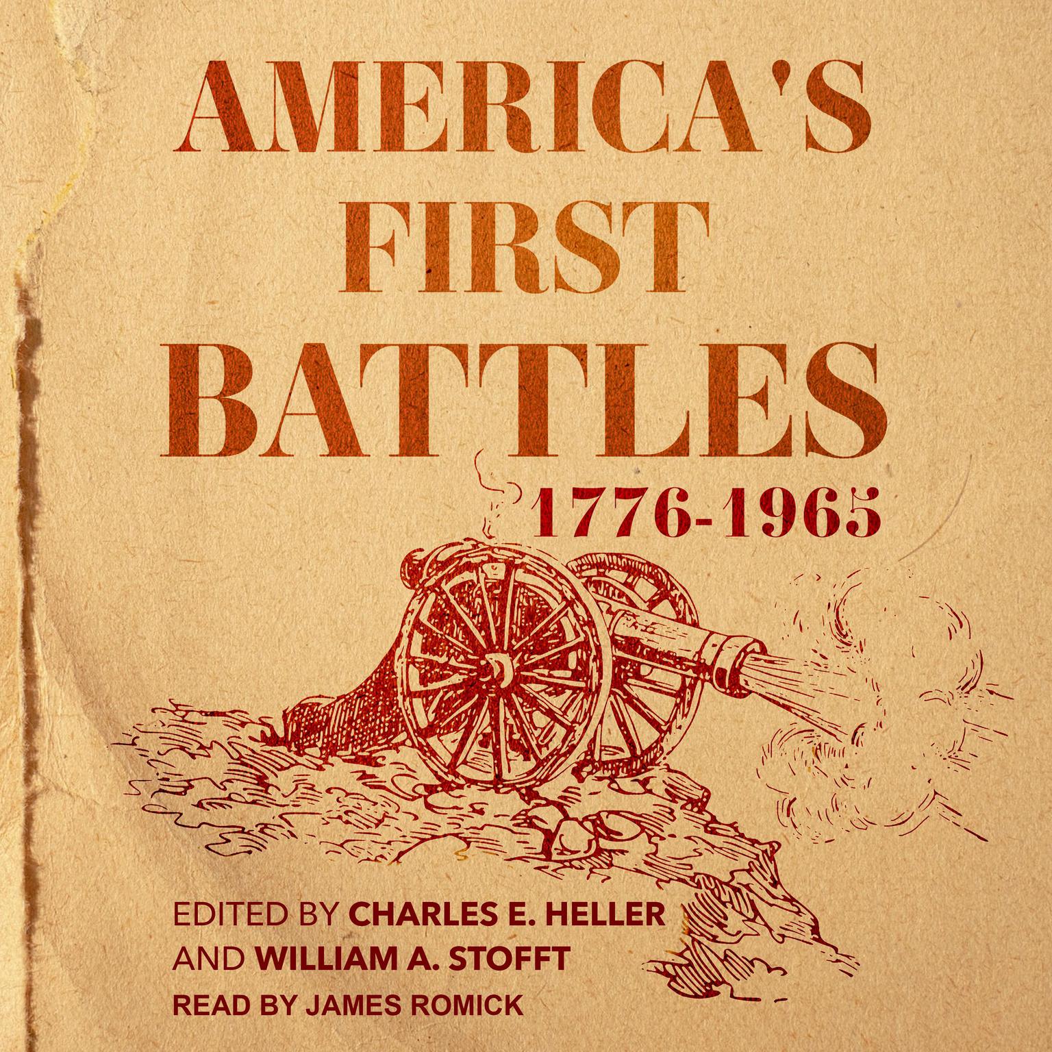Americas First Battles, 1776-1965 Audiobook, by Charles E. Heller
