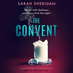 The Convent Audiobook, by Sarah Sheridan