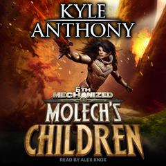 Molech's Children Audiobook, by Kyle Anthony