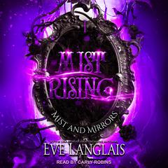 Mist Rising Audiobook, by Eve Langlais