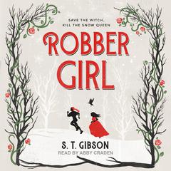 Robber Girl Audiobook, by 