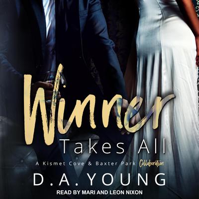 Winner Takes All Audiobook, by D. A. Young