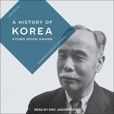 A History of Korea, 3rd ed. Audiobook, by Kyung Moon Hwang