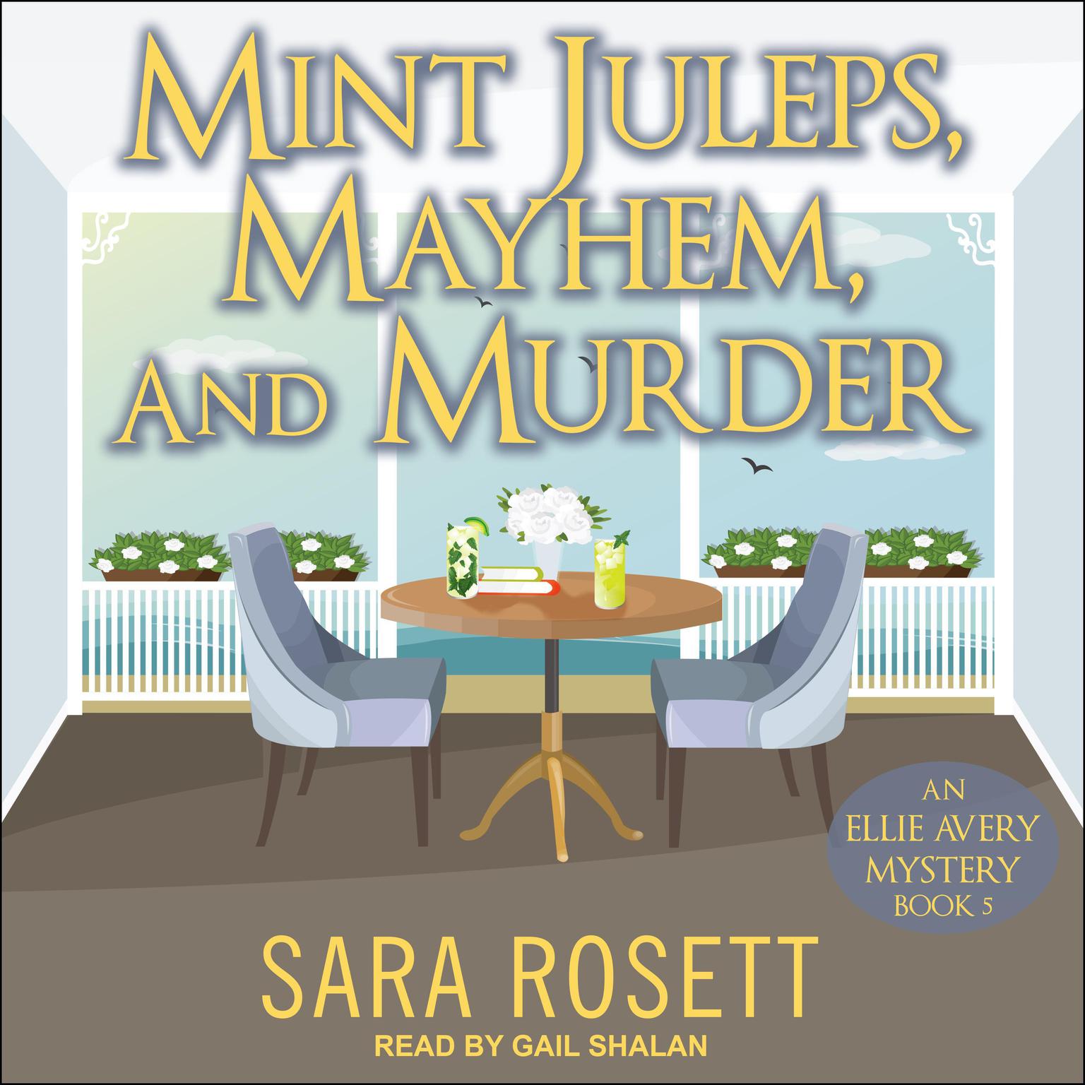 Mint Juleps, Mayhem, and Murder Audiobook, by Sara Rosett
