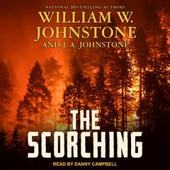 The Scorching Audiobook, by William W. Johnstone