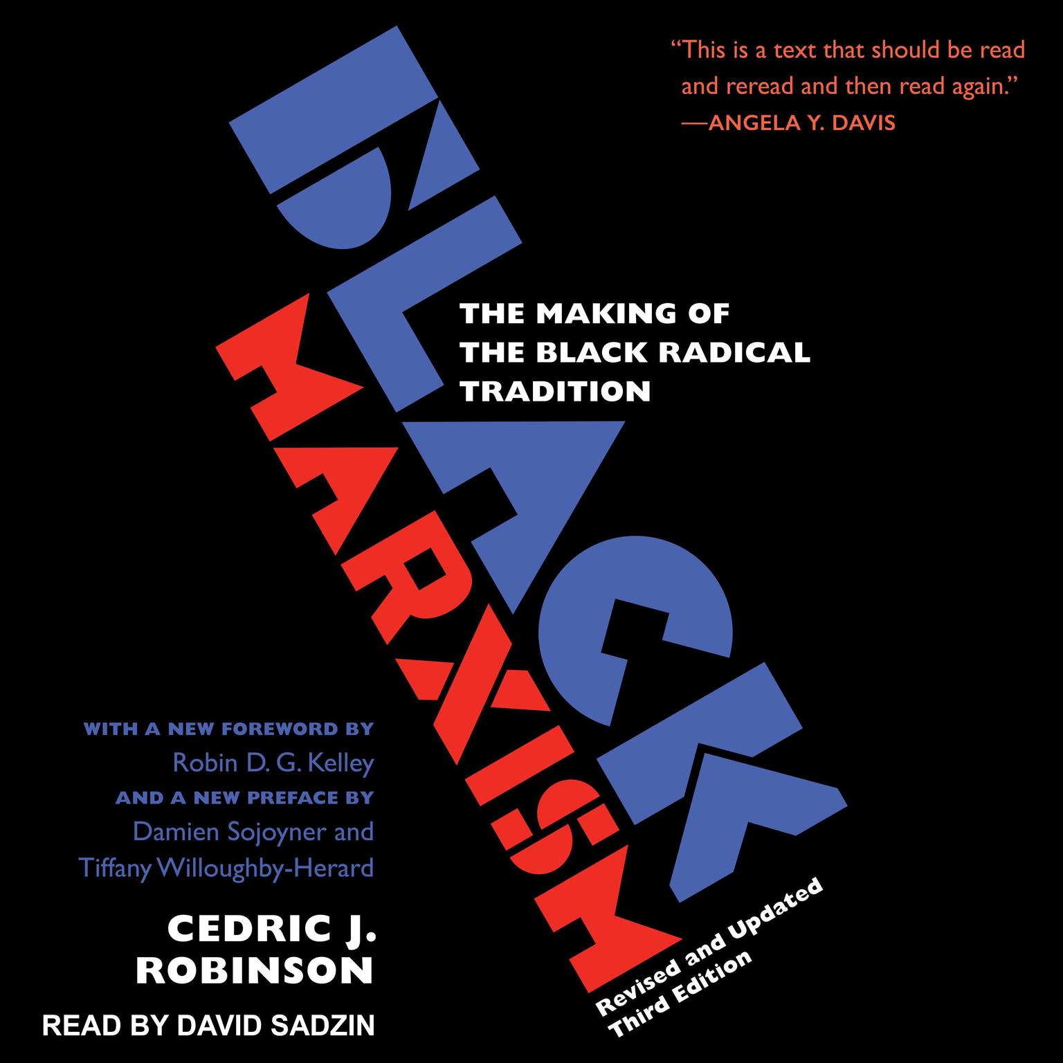Black Marxism: The Making of the Black Radical Tradition, Third Edition Audiobook, by Cedric J. Robinson