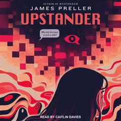 Upstander Audiobook, by James Preller