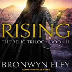 Rising Audiobook, by Bronwyn Eley