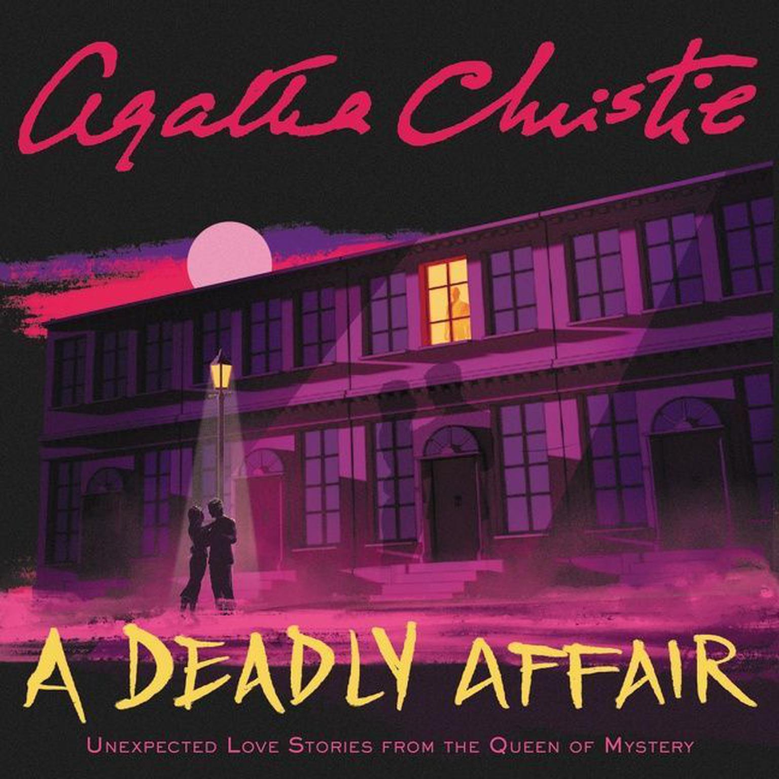A Deadly Affair: Unexpected Love Stories from the Queen of Mystery Audiobook, by Agatha Christie