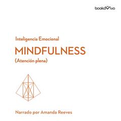 Atención plena (Mindfulness) Audiobook, by Daniel Goleman