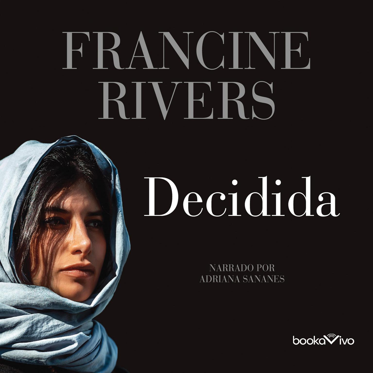 Decidida (Unshaken): Ruth Audiobook, by Francine Rivers