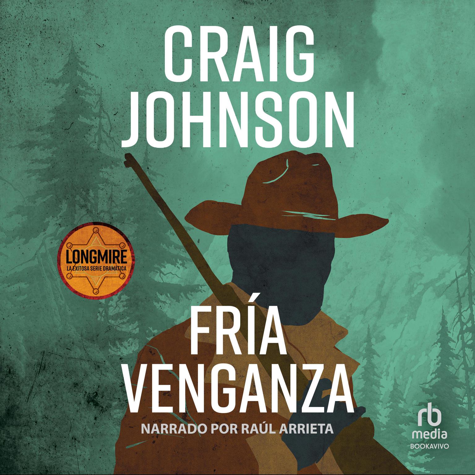 Fría venganza Audiobook, by Craig Johnson