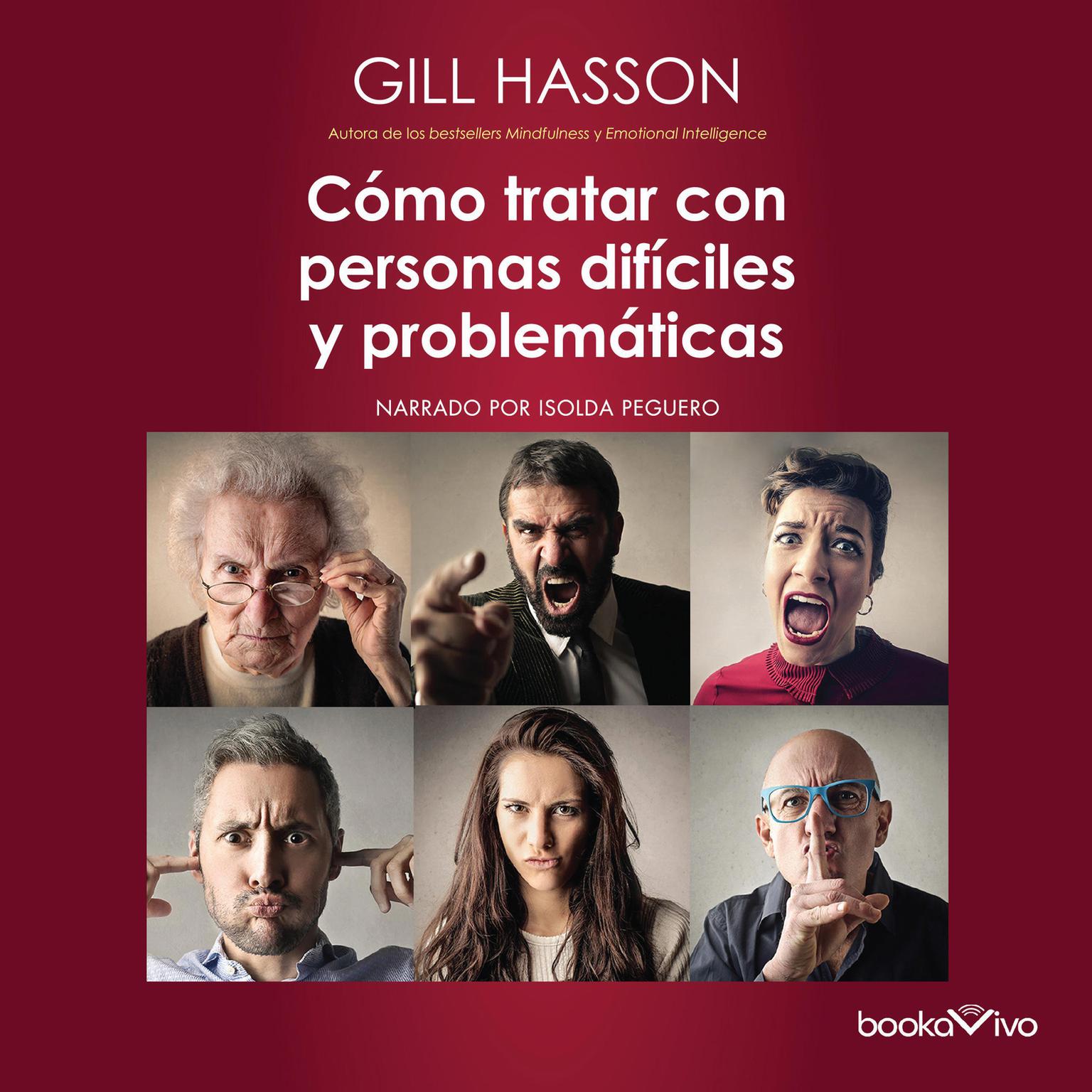 Cómo tratar con personas difíciles y problemáticas Audiobook, by Gill Hasson