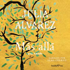 Más Allá (Afterlife) Audiobook, by Julia Alvarez
